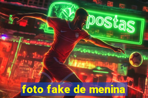 foto fake de menina